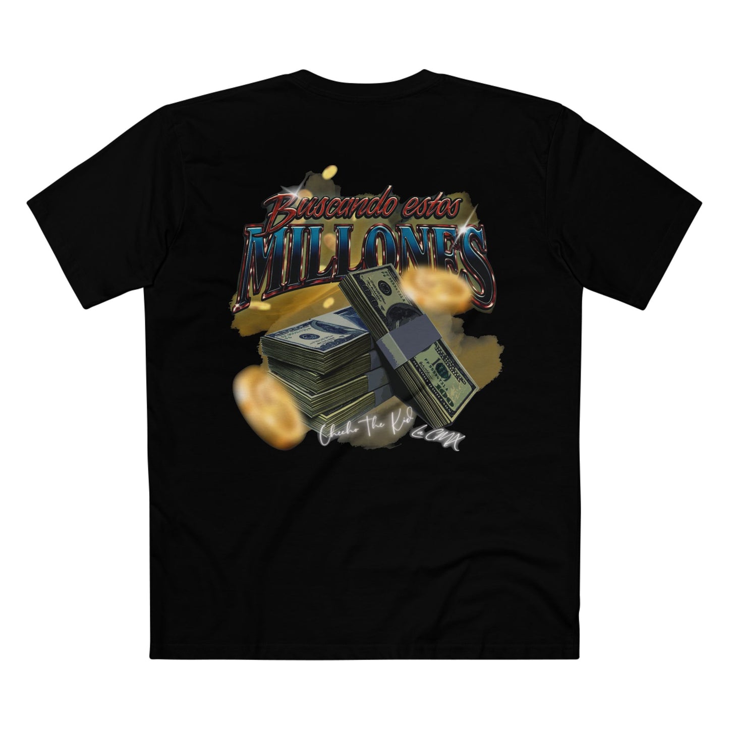 "BUSCANDO ESTOS MILLONES" TEE