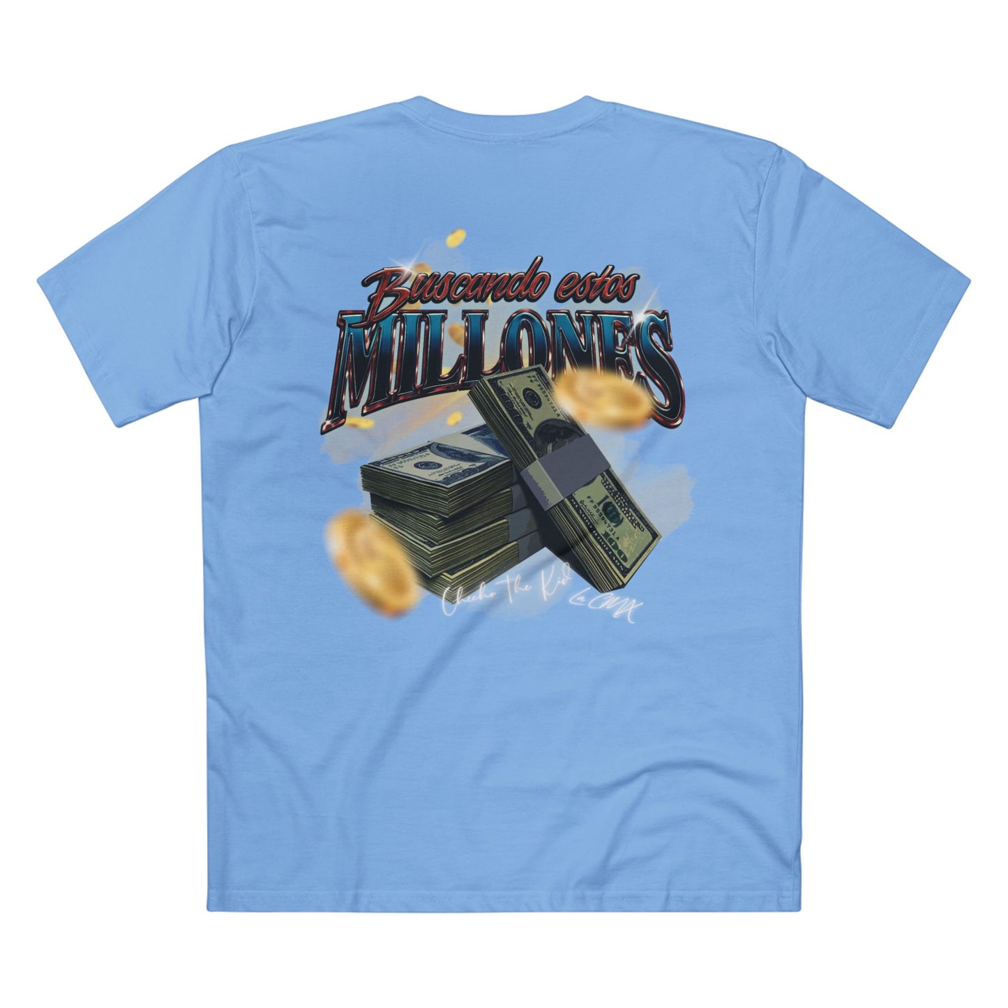 "BUSCANDO ESTOS MILLONES" TEE